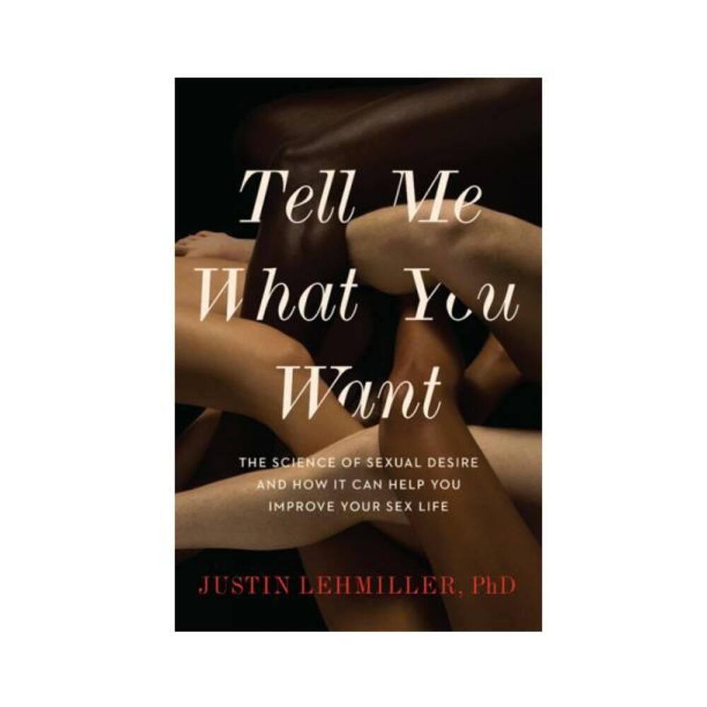 Tell Me What You Want