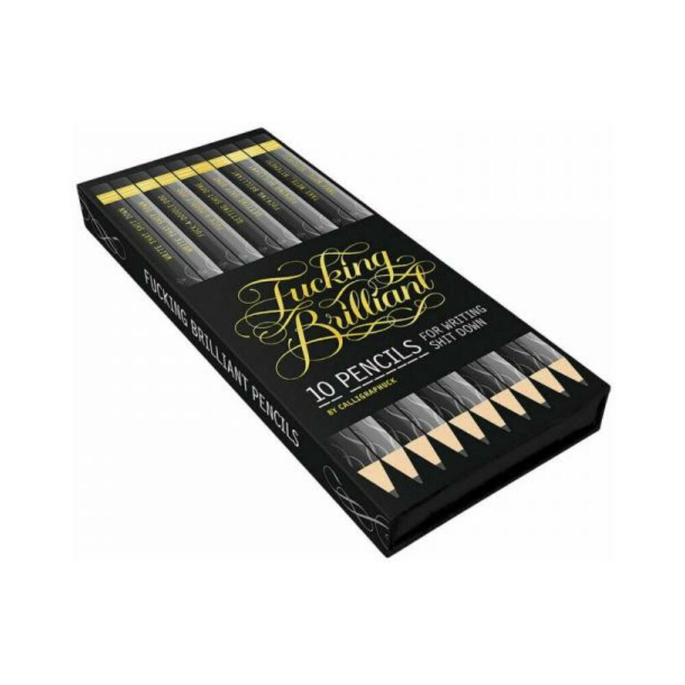 Calligraphuck Fucking Brilliant Pencils 10-pack