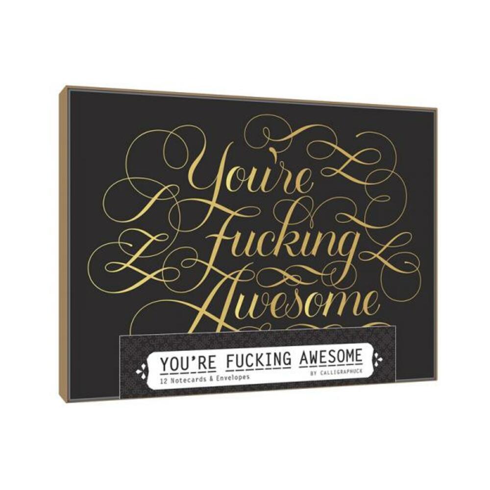 Calligraphuck You're Fucking Awesome Notecards 12-pack