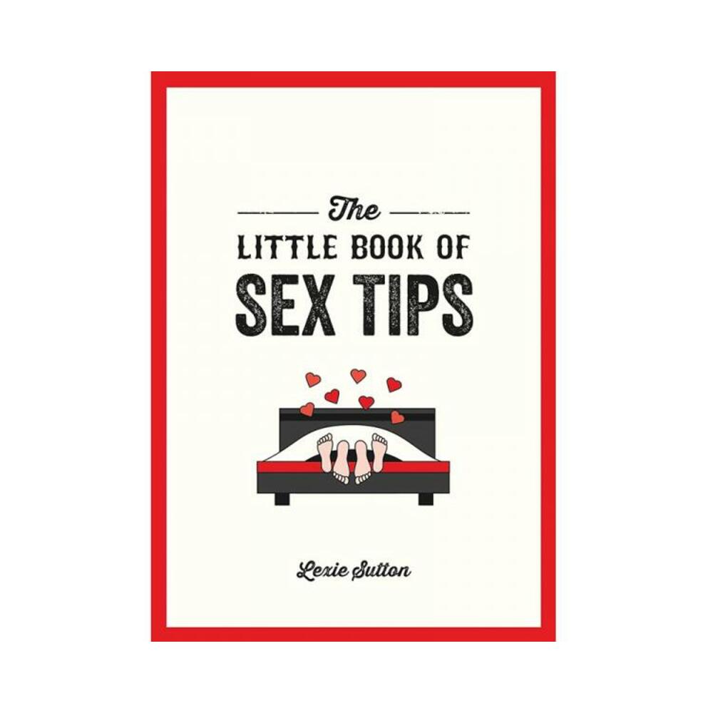 The Little Book Of Sex Tips