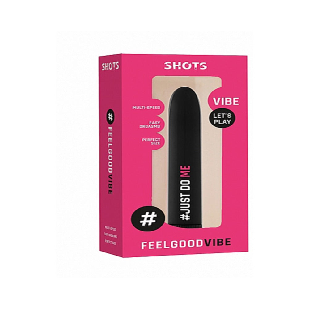 FeelGood Vibes #Justdome Black