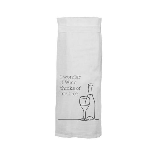 Twisted Wares I Wonder If Wine Thinks Of Me Too? Flour Towel