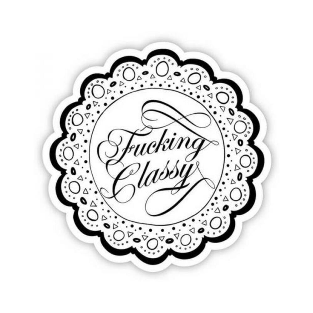 Twisted Wares Fucking Classy Sticker