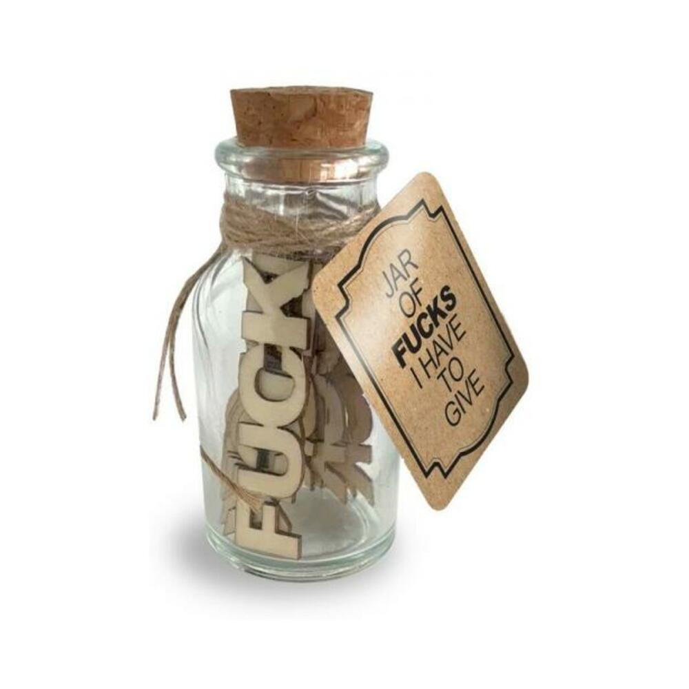 Jar Of Fucks I Have To Give