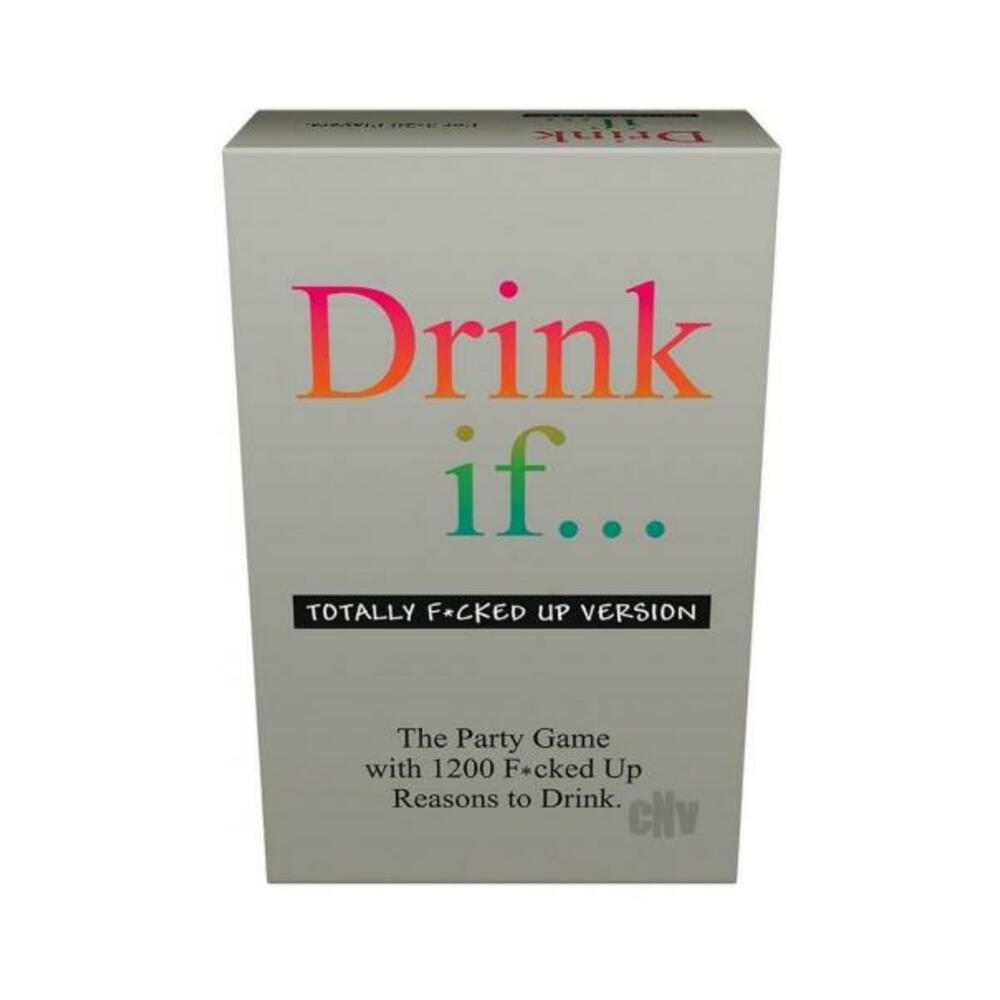 Drink If... Totally F*cked Up Version Game