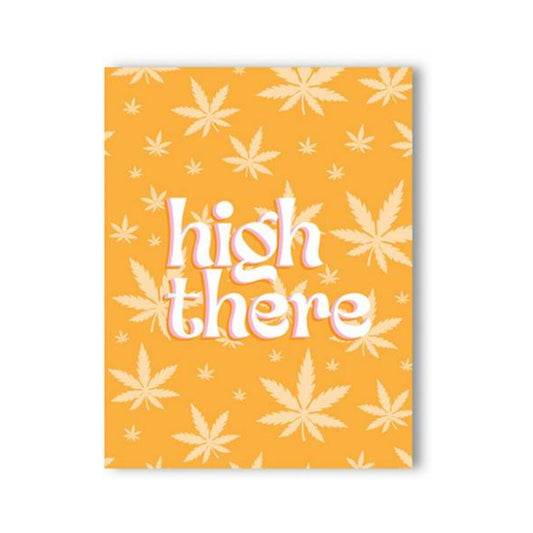 High There 420 Greeting Card