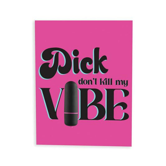 Naughty Vibes Dick Don't Kill My Vibe Greeting Card