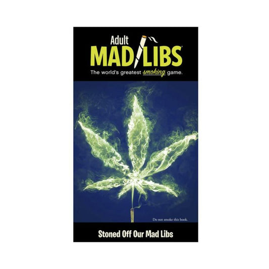 Stoned Off Our Mad Libs