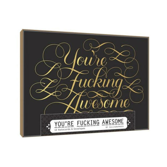 Calligraphuck You're Fucking Awesome Notecards 12-pack