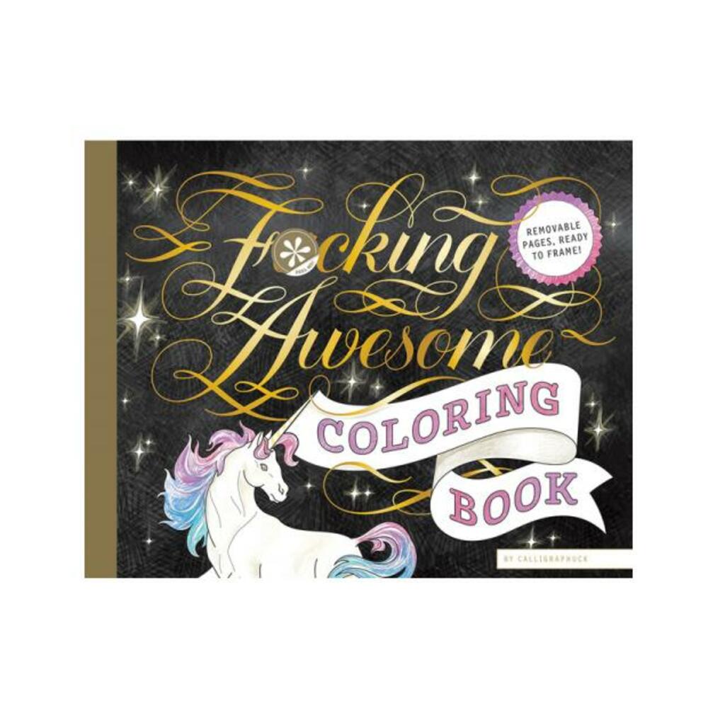 Calligraphuck Fucking Awesome Coloring Book