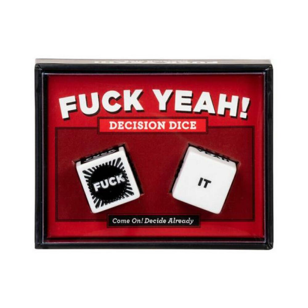 Fuck Yeah! Decision Dice Game