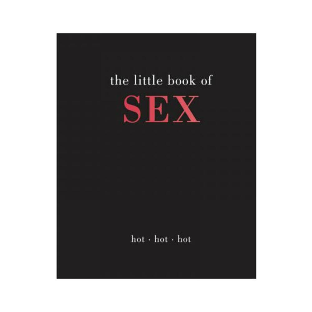 The Little Book Of Sex: Hot Hot Hot