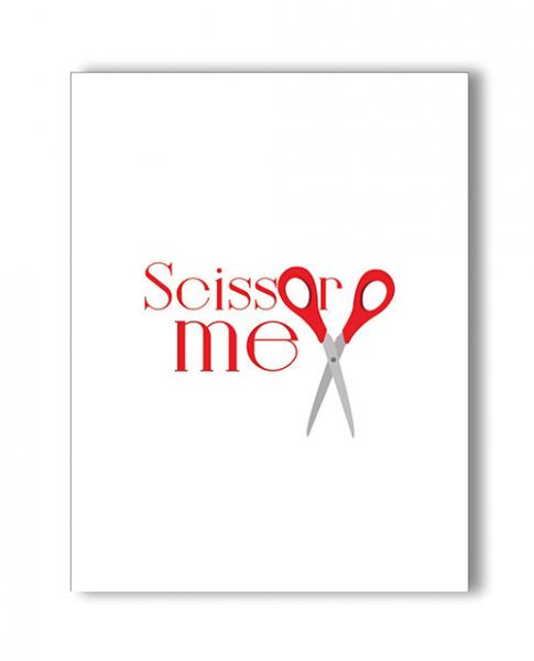 Scissor Me Naughty Greeting Card