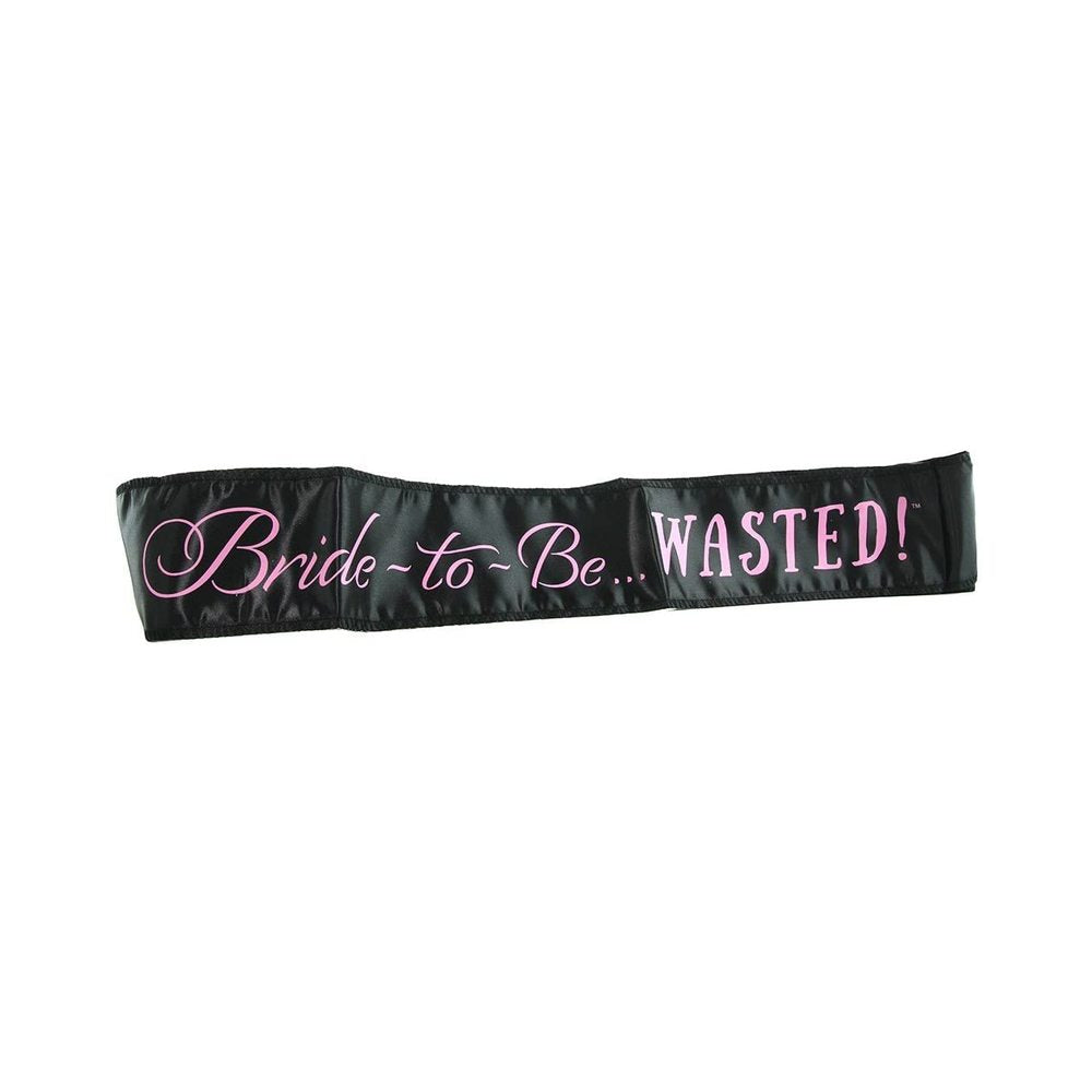 Bride-to-be Wasted! Sash